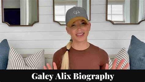 galey alix net worth|Galey Alix Bio, Wiki, Family, Husband, Home in a。